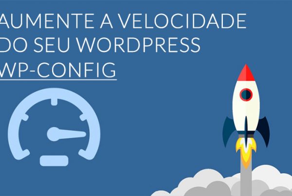 Aumentar a Velocidade Wordpress